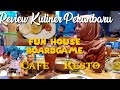 REVIEW KULINER PEKANBARU | FUN HOUSE BOARDGAME CAFE & RESTO DI JLN ARIPIN AHMAD