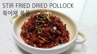 북어채 볶음 🥢 STIR FRIED DRIED POLLOCK