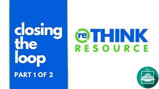 How To Close The Loop In Toronto With Rethink Resource - PART 1 of 2 - FPTV