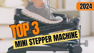 [Stepper Exercise Machine 2024] 3 Best Mini Stepper Machines 2024