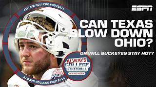 Can Texas slow down Ohio State or will the Buckeyes stay HOT! 👀 | Always College Football