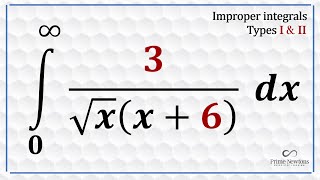 improper  integrals Types 1 and 2
