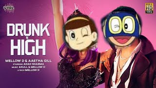 Drunk N High (Official Video) Mellow D, Aastha Gill | Adah Sharma | Akull | VYRLOriginals | New Song