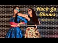 नाच ग घुमा Nach Ga Ghuma Dance cover | Mukta Barve, Namrata Sambherao, Swapnil Joshi Sky Rathod