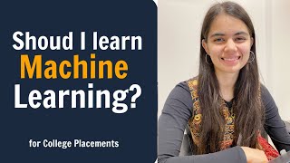 Should I study Machine Learning? Is it required for Placements?