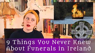 9 Things You Never Knew About Funerals in Ireland - Diary of a Ditch Witch