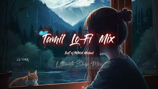 🦋Non stop Tamil Songs for Sleeping | Lofi Mix | Patrick Michael Cover | Lo Fi Butterfly 🦋
