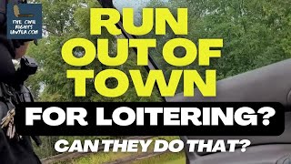 Is There a Right to Loiter?