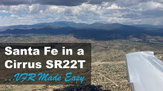 VFR Made Easy! How to Fly a Cirrus SR22T from Santa Fe, NM (KSAF) to San Antonio, TX (5C1)