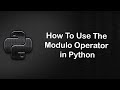 How to use the Modulo Operator in Python