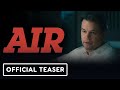 Air - Official Teaser Trailer (2023) Matt Damon, Ben Affleck, Jason Bateman