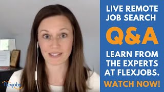Remote Job Search Q&A With a FlexJobs Career Coach