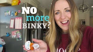 WE THREW AWAY THE BINKY!