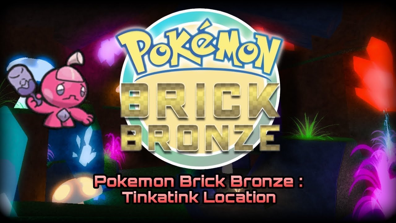 Tinkatink Location - Pokemon Brick Bronze - YouTube