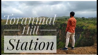 TORANMAL HILL STATION | MANSOON | तोरणमाळ हिल स्टेशन Travelling madness|