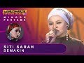 Semakin - Siti Sarah | #SFMM33