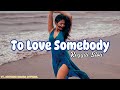 REGGAE SLOW 🌴 || TO LOVE SOMEBODY || FULL BASS || NEW REMIX @AdryannBisaraOfficial 🔥🔥