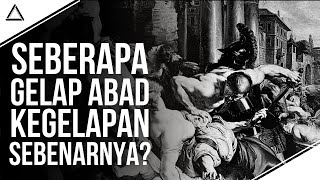 ZAMAN TERGELAP DALAM SEJARAH | Sejarah Abad Pertengahan Eropa