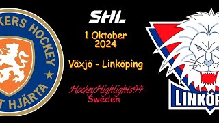 VÄXJÖ VS LINKÖPING | 1 OKTOBER 2024 | SHL | HIGHLIGHTS