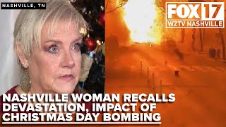 Nashville woman impacted by Christmas Day Bombing recalls devastation