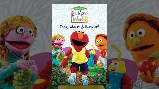 Sesame Street: Elmo's World: Food, Water & Exercise!