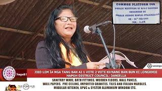 JIED LEM ÏA NGA TANG BAN AI 1 VOTE 2 VOTE KHNANG BAN BUN KI LONGKMIE HAPOH DISTRICT COUNCIL:DANIELLA