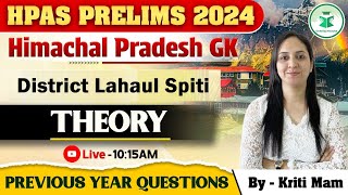 HPAS Prelims 2024 | Revision Series | Himachal GK | District Lahaul Spiti | Civilstap Himachal