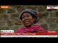 dada mary akatsa death self proclaimed prophet who brought jesus in nairobi jerusalem church news