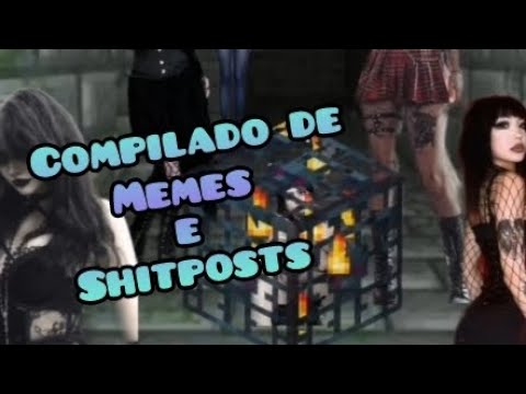 Compilado De Memes E Shitposts Youtube