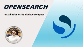 Opensearch Installation Using Docker Compose