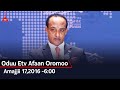 Oduu Etv Afaan Oromoo …Amajjii 17,2016 -6:00