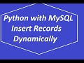 Insert Records Dynamically by Using MySQL with Python