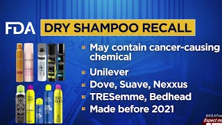 Popular dry shampoos recalled over potential cancer-causing chemical