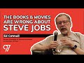 Steve Jobs: The Books & Movies Got It All Wrong (Ed Catmull | Pixar Founder)