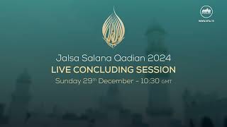 UPCOMING: Jalsa Salana Qadian 2024 - Concluding Session