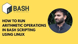 How to Run Arithmetic Operations in Bash Scripting Using Linux