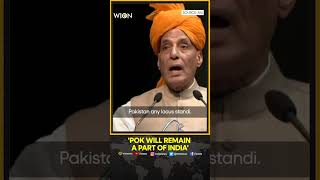 PoK is, was and will remain a part of India: India's Defence Minister, Rajnath Singh | WION Shorts