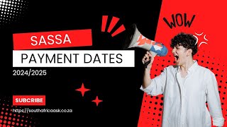 SASSA Payments Dates for 2024/2025 Financial Year #SASSA