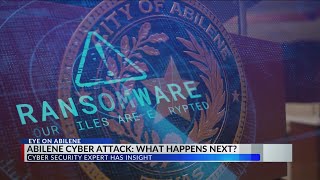 'This is a wake up call' Cyber security expert weighs in on City of Abilene cyber attack
