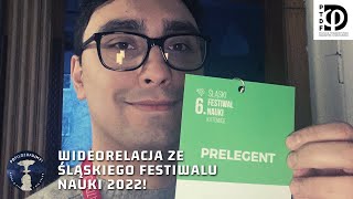 Wideorelacja ze Śląskiego Festiwalu Nauki 2022 ! / #Pofilozofujmy !