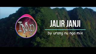 Download Lagu Dj Angklung JALIR JANJI jangan PHP... MP3 Gratis