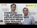 Teknologi Fuel Optimizer untuk Efisiensi BBM dan Usia Mesin Lebih Panjang | Kobar Mirai Solusindo