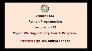 Python Programming | Writing a Binary Search Program | AKTU Digital Education