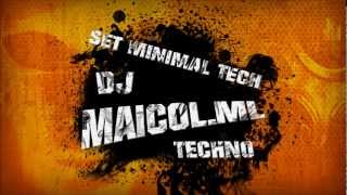 Best Minimal tech - Techno  2012 - DJ MaicolML (+ Track List)
