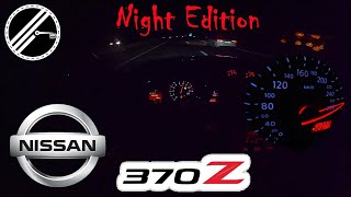 Nissan 370Z 3.7 V6 Stage 1 | 354 PS | Top Speed Drive by Night German Autobahn No Speed Limit POV