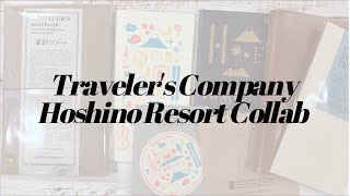 Traveler's Factory Haul + Hoshino Resort Collaboration Unboxing | Traveler's Company