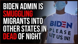 Biden Admin CAUGHT SMUGGLING Migrant Kids To Other States In The Dead Of NIGHT