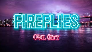 FIREFLIES - Owl City_(Lyrics)