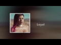 toni romiti loyal ft. big rod