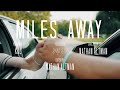 Miles Away (Official Music Video) by Kal Kalili